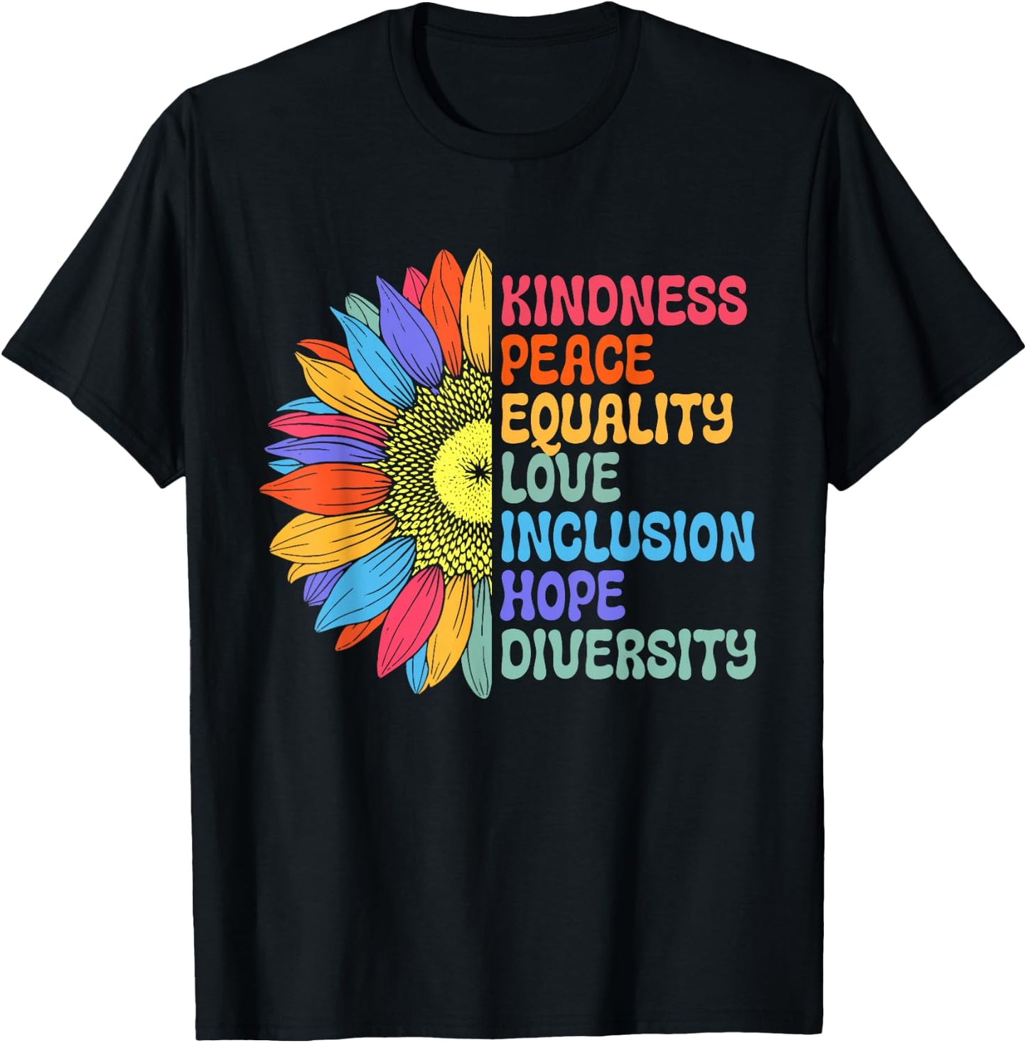 Kindness Shirt Women Men Peace Be Kind Equality T-Shirt - T-Shirt | Black