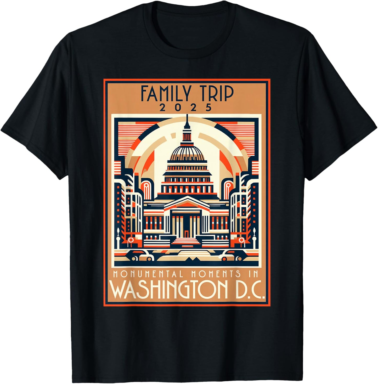 Washington DC Family Trip 2025 Quote Souvenir T-Shirt - T-Shirt | Black