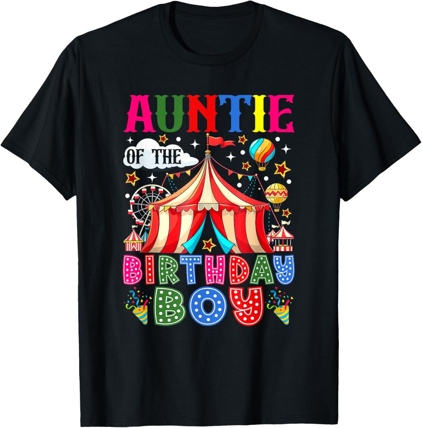 Auntie of The Birthday Boy Circus Carnival Theme Party T-Shirt - T-Shirt | Black