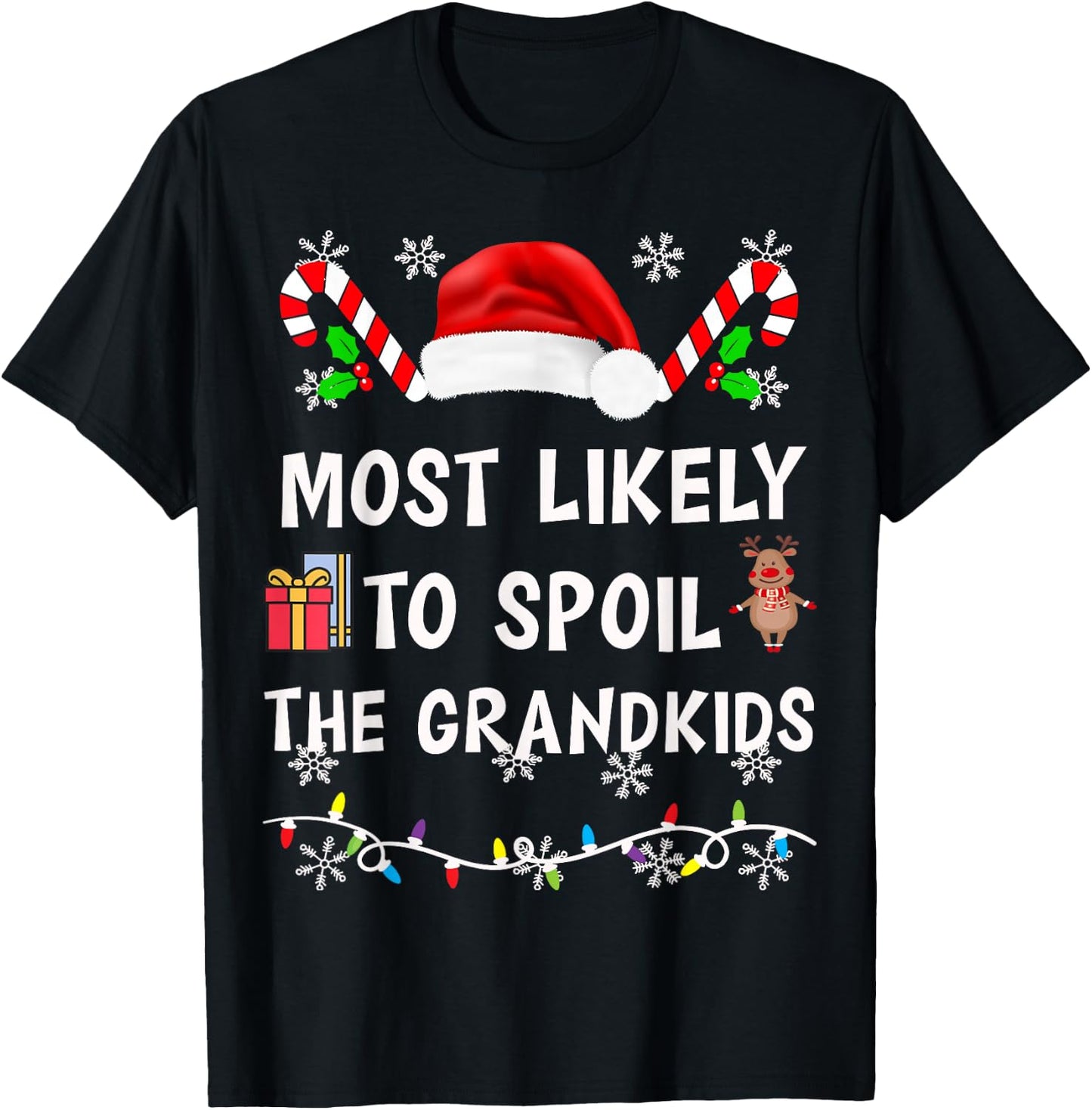 Most Likely To Spoil The Grandkids Family Matching Christmas T-Shirt - T-Shirt | Black