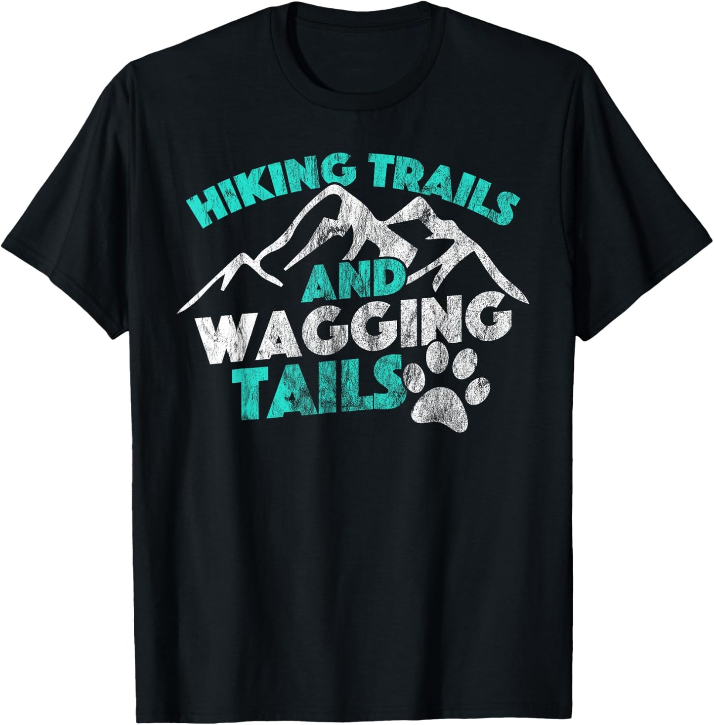 Hiking Trails and Wagging Trails Dog Distressed Men Women Girls Kids T-Shirt - T-Shirt | Black