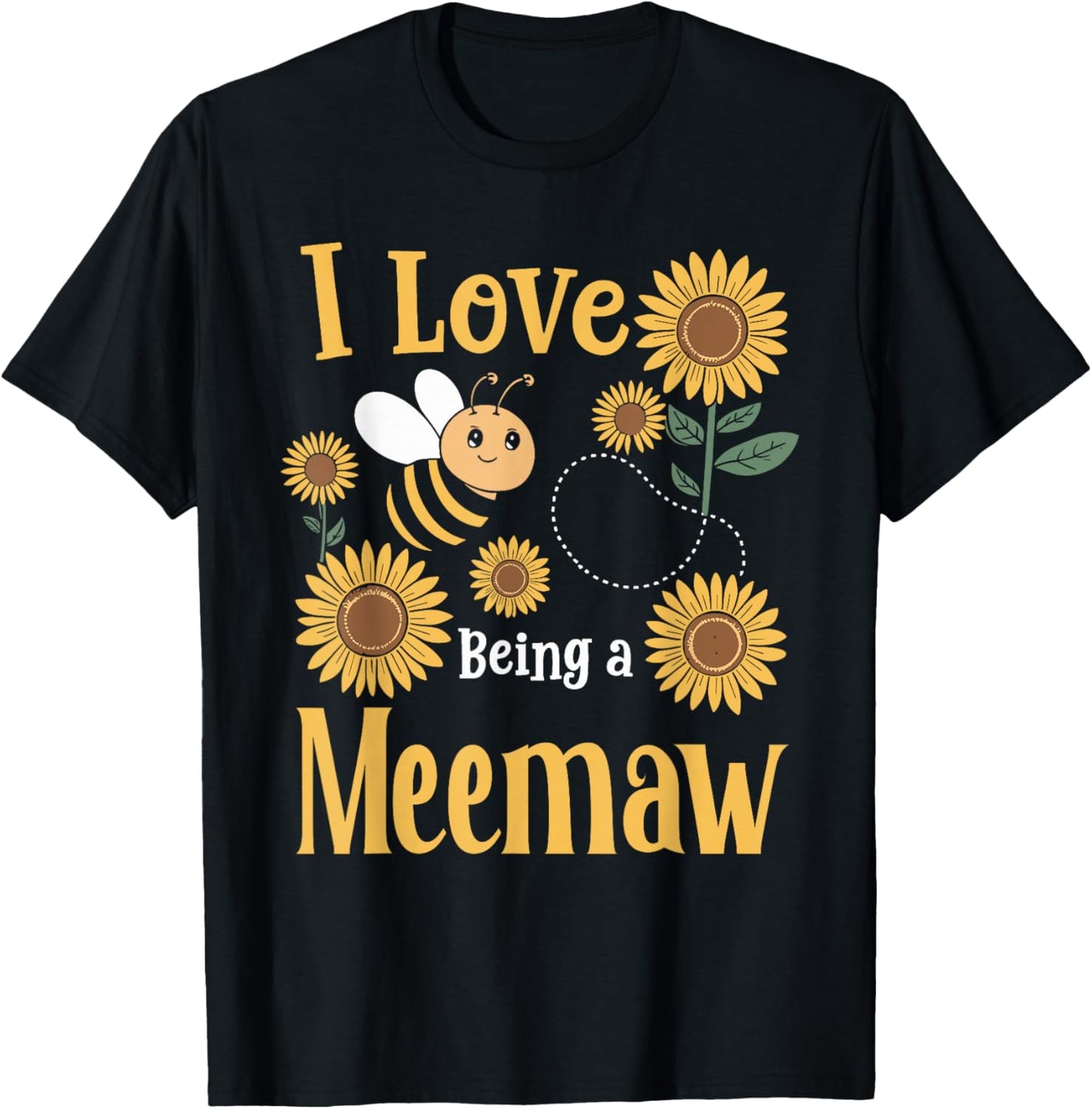 I Love Being A Meemaw Sunflower And Bee T-Shirt - T-Shirt | Black
