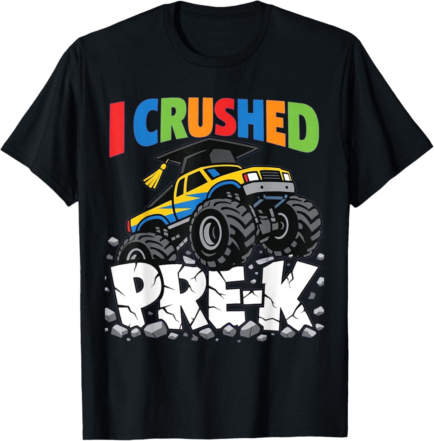 I Crushed Pre K Graduation 2026 Monster Truck Cap Boys Kids T-Shirt - T-Shirt | Black