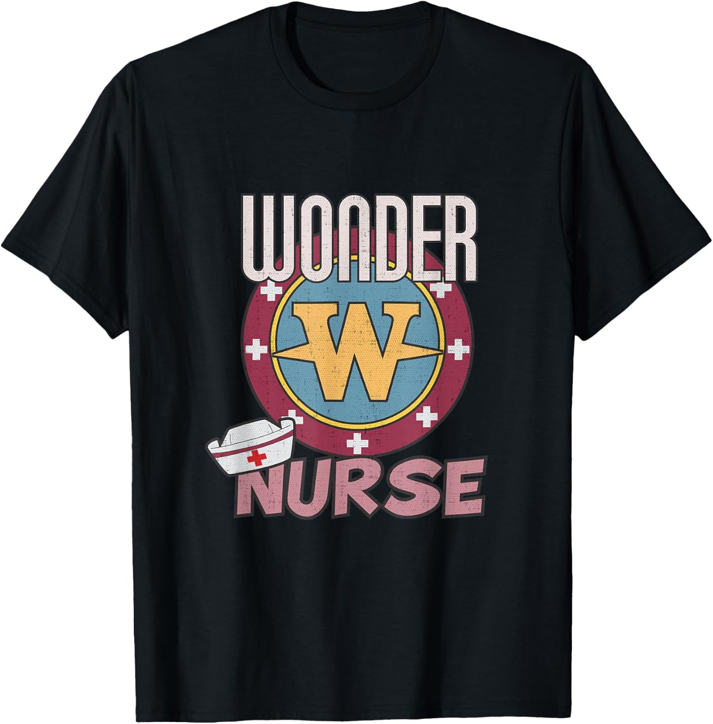 Wonder Nurse for the Super Nurse, RN, ER, LVN, Caregiver T-Shirt - T-Shirt | Black