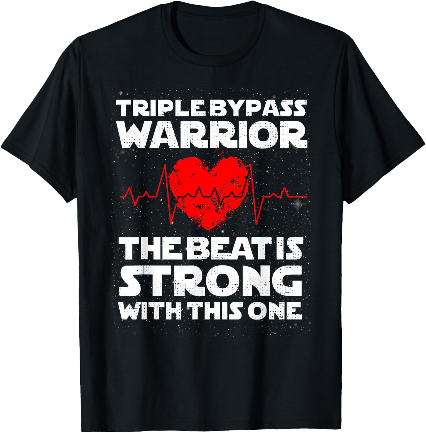 Heart Surgery Recovery Gift Triple Bypass Warriors T-Shirt - T-Shirt | Black