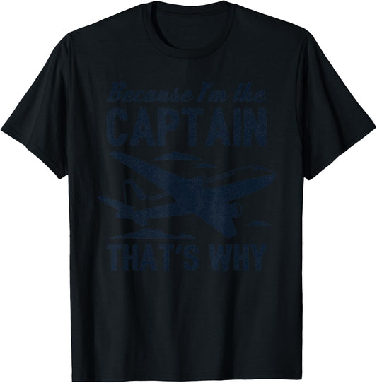 Weil ich der Kapitän bin, that's why - Funny Pilot Gift T-Shirt - T-Shirt | Black