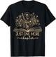 Just One More Chapter Bookish Book Reading Beige Sand Tan T-Shirt - T-Shirt | Black