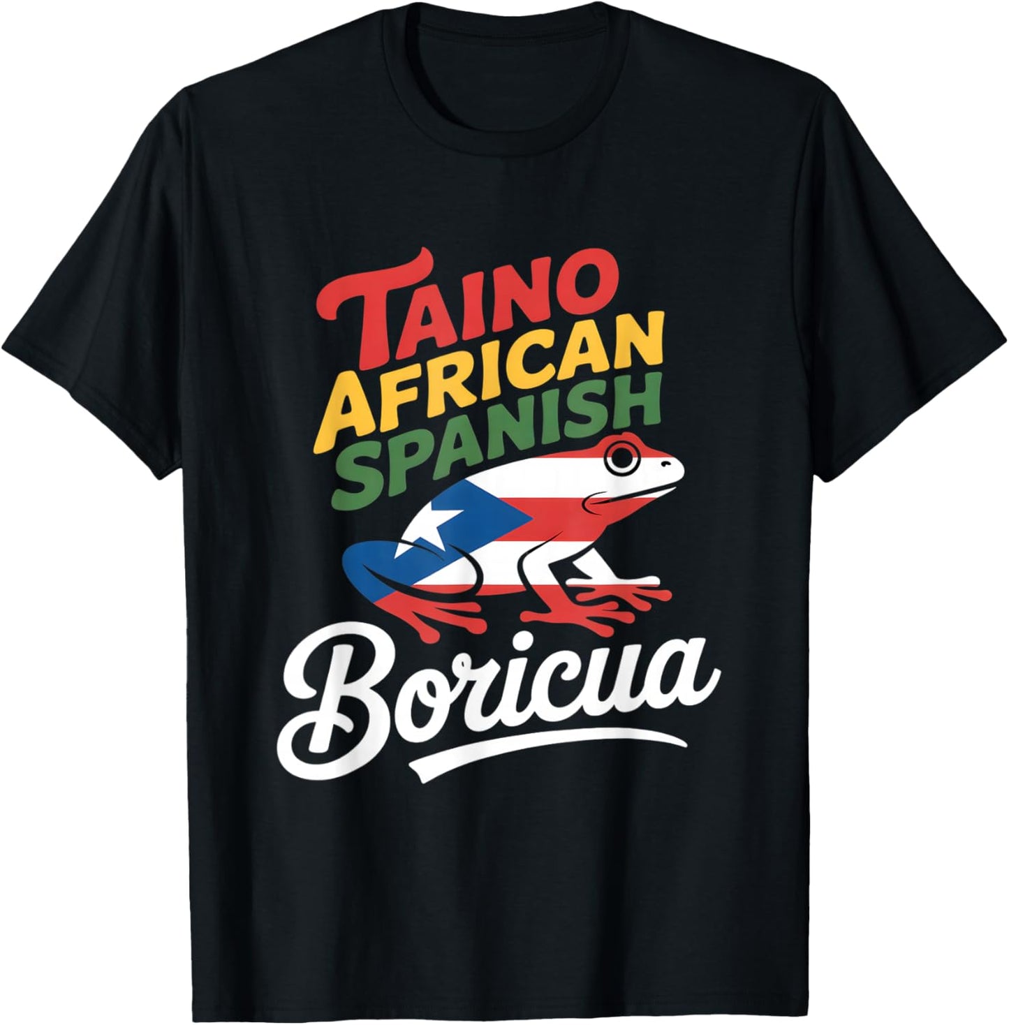 Funny Boricua Taino African Spanish Heritage Frog T-Shirt - T-Shirt | Black