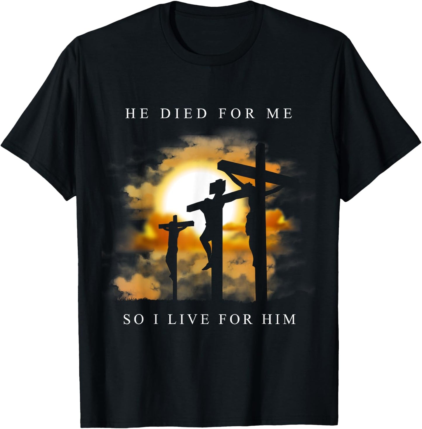 Christian Bible Verse - Jesus Died For Me T-Shirt - T-Shirt | Black