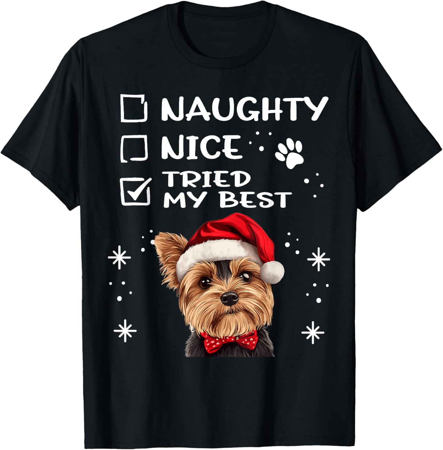 Cute Yorkshire Terrier Yorkie dog Dog Christmas Naughty Nice T-Shirt - T-Shirt | Black