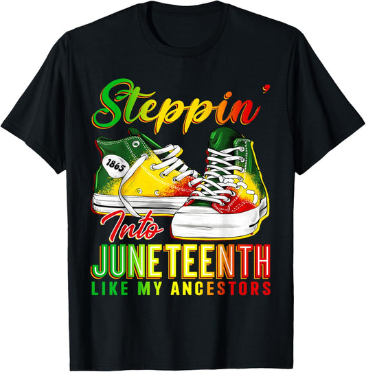 Steppin Into Juneteenth Like My Ancestors Sneakers Men Boys T-Shirt - T-Shirt | Black