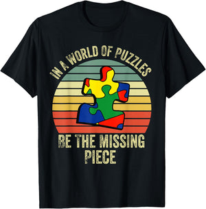 In A World Of Puzzles Be The Missing Piece Autism Month T-Shirt - T-Shirt | Black