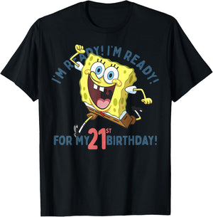 Nickelodeon SpongeBob SquarePants Ready For My 21st Birthday T-Shirt - T-Shirt | Black