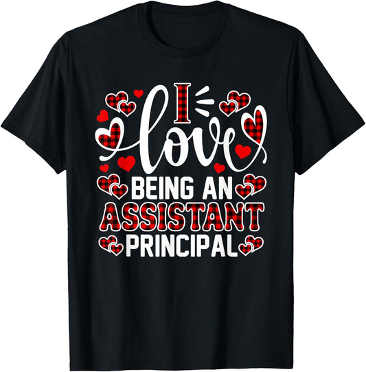 I Love Being An Assistant Principal Heart Valentine's Day T-Shirt - T-Shirt | Black