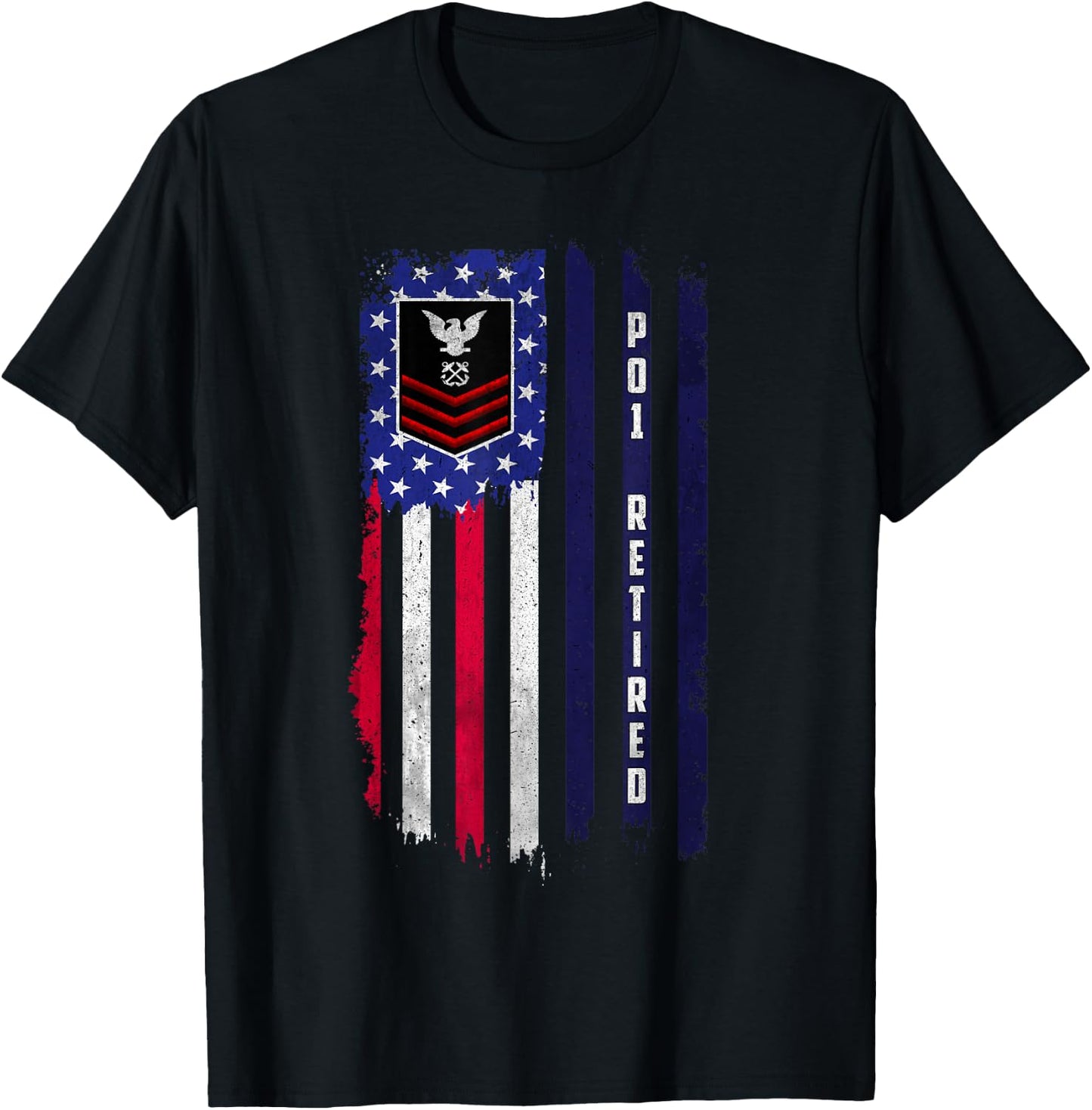 Retired E-6 Petty Officer First Class PO1 Rank American Flag T-Shirt - T-Shirt | Black