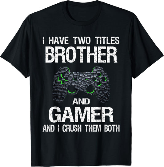Funny Gamer Quote Video Games Gaming Boys Brother Teen Small T-Shirt - T-Shirt | Black