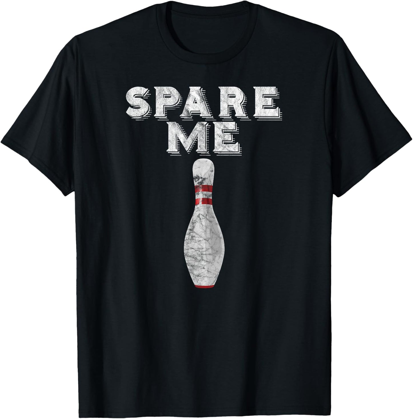 Spare Me T Shirt Funny Bowling Team Vintage T-Shirt - T-Shirt | Black