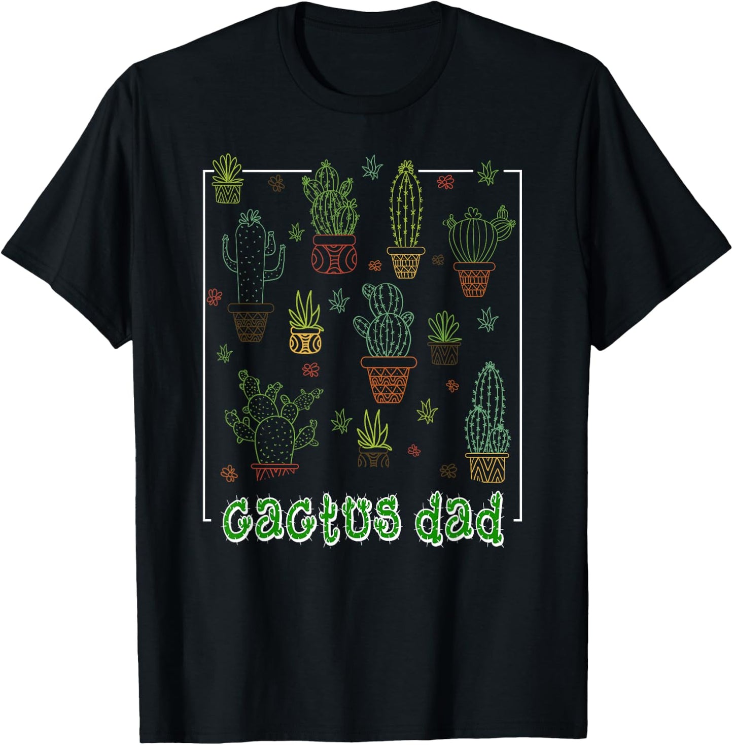 Dad Cactus Shirt Cactus Gift Father Cacti Lover Daddy T-Shirt - T-Shirt | Black
