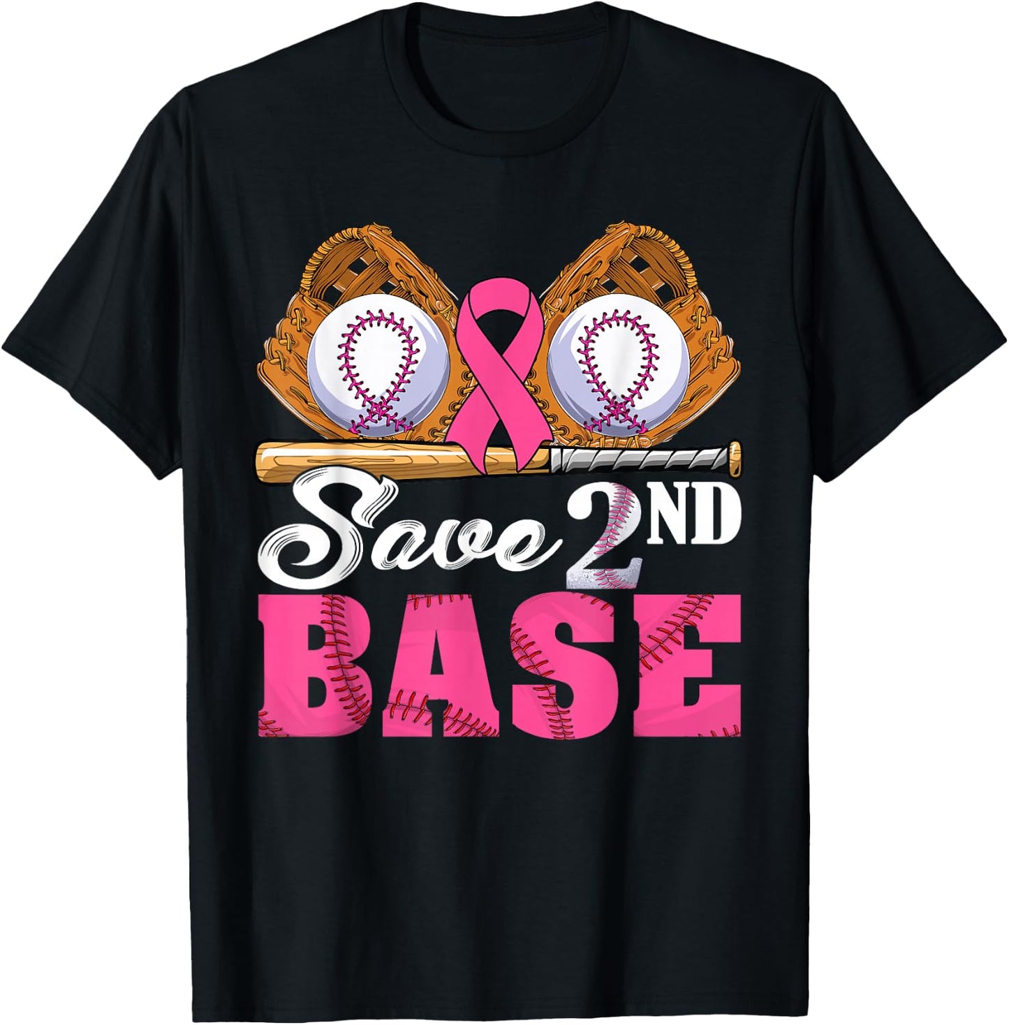 Save Second 2nd Base Breast Cancer Awareness Month Baseball T-Shirt - T-Shirt | Black