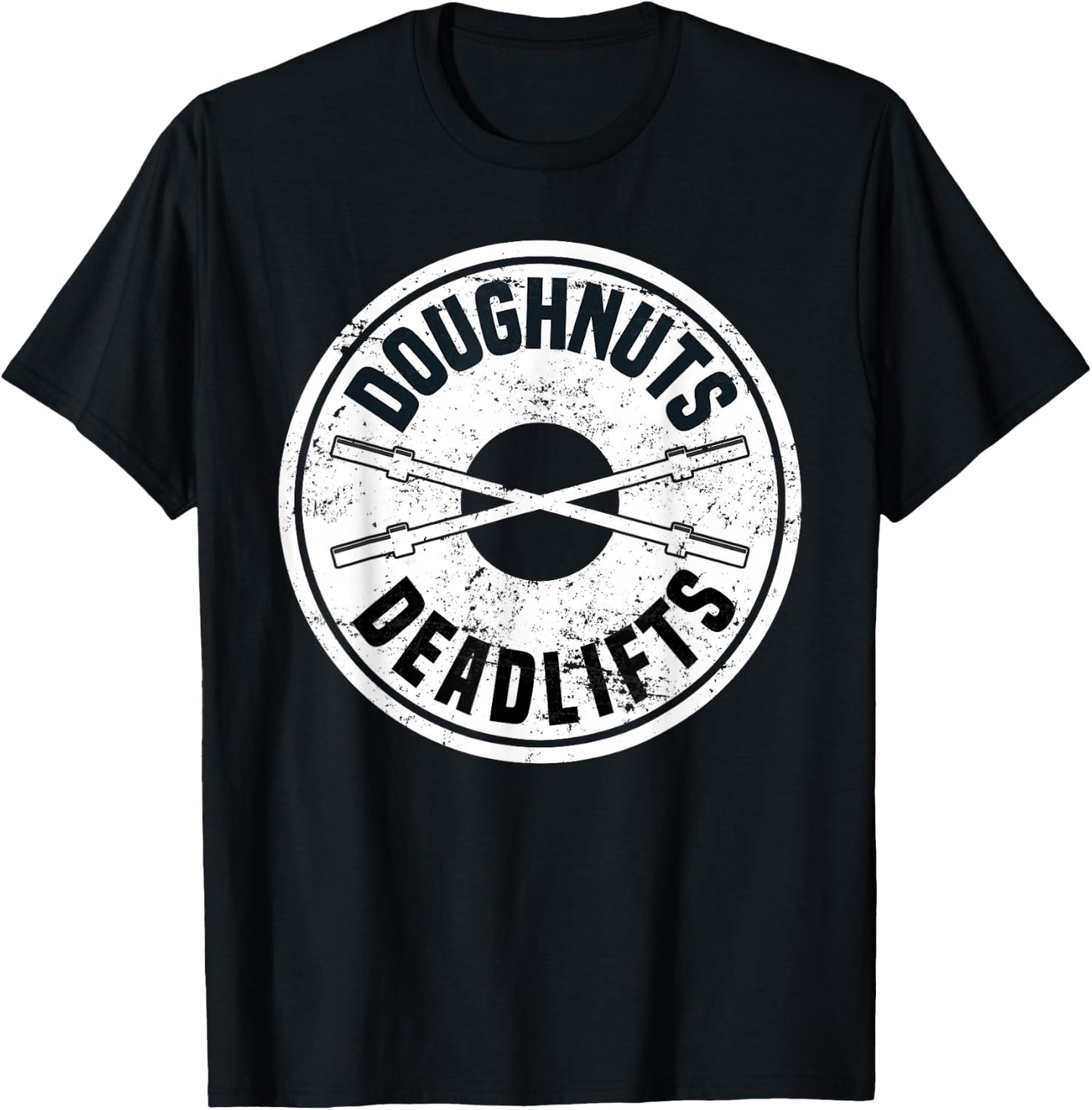 Doughnuts and Deadlifts , Weight Lifting Powerlifter T-Shirt - T-Shirt | Black