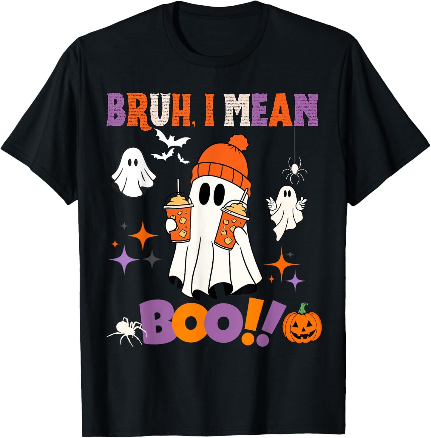 Halloween bruh I mean boo ghost, pumpkin boy men women girls T-Shirt - T-Shirt | Black