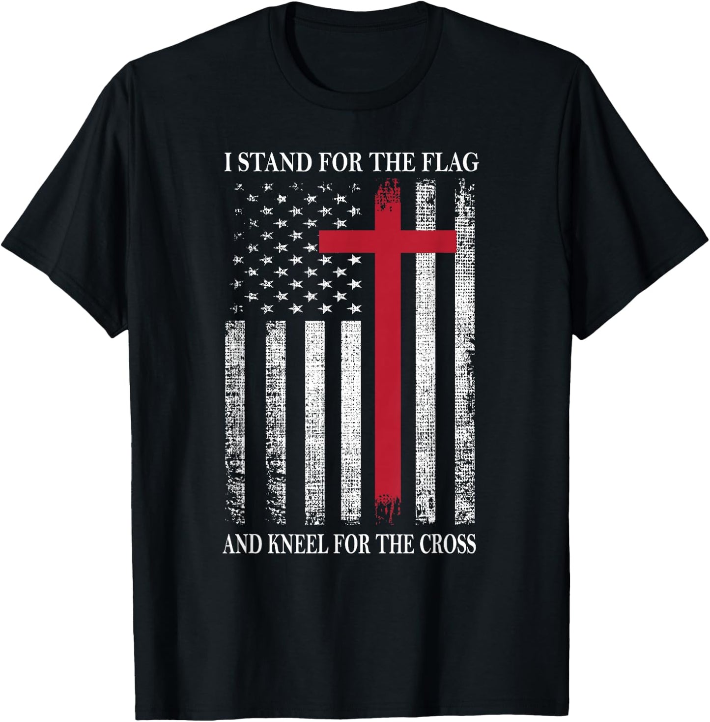 I Stand for The Flag and Kneel for The Cross USA Flag T-Shirt - T-Shirt | Black