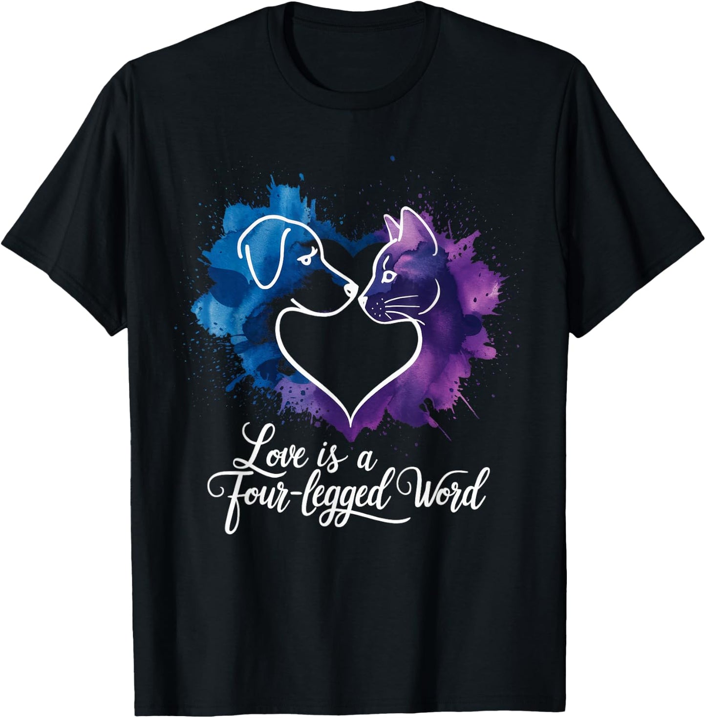 Love is a Four-Legged Word T-Shirt - T-Shirt | Black
