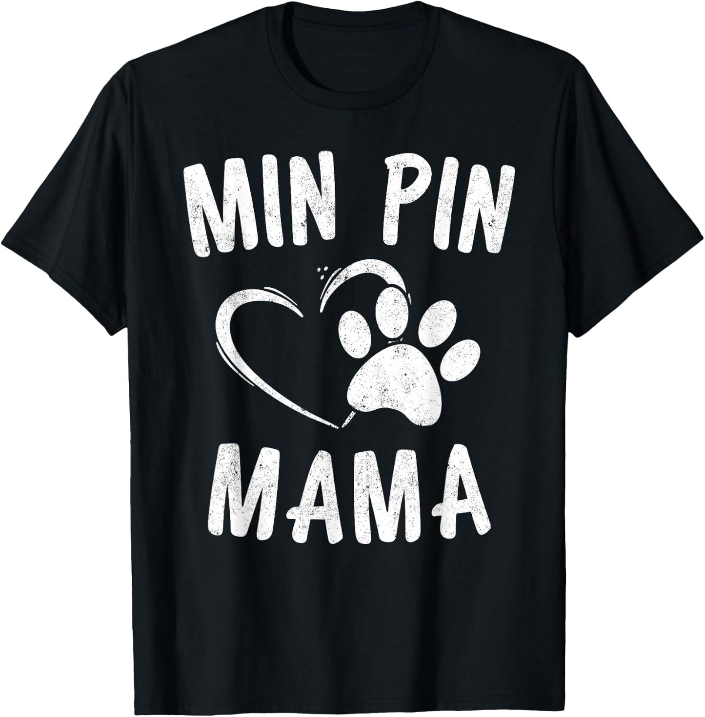 Min Pin Mama Gift Dog Lover Apparel Miniature Pinscher Mom T-Shirt - T-Shirt | Black