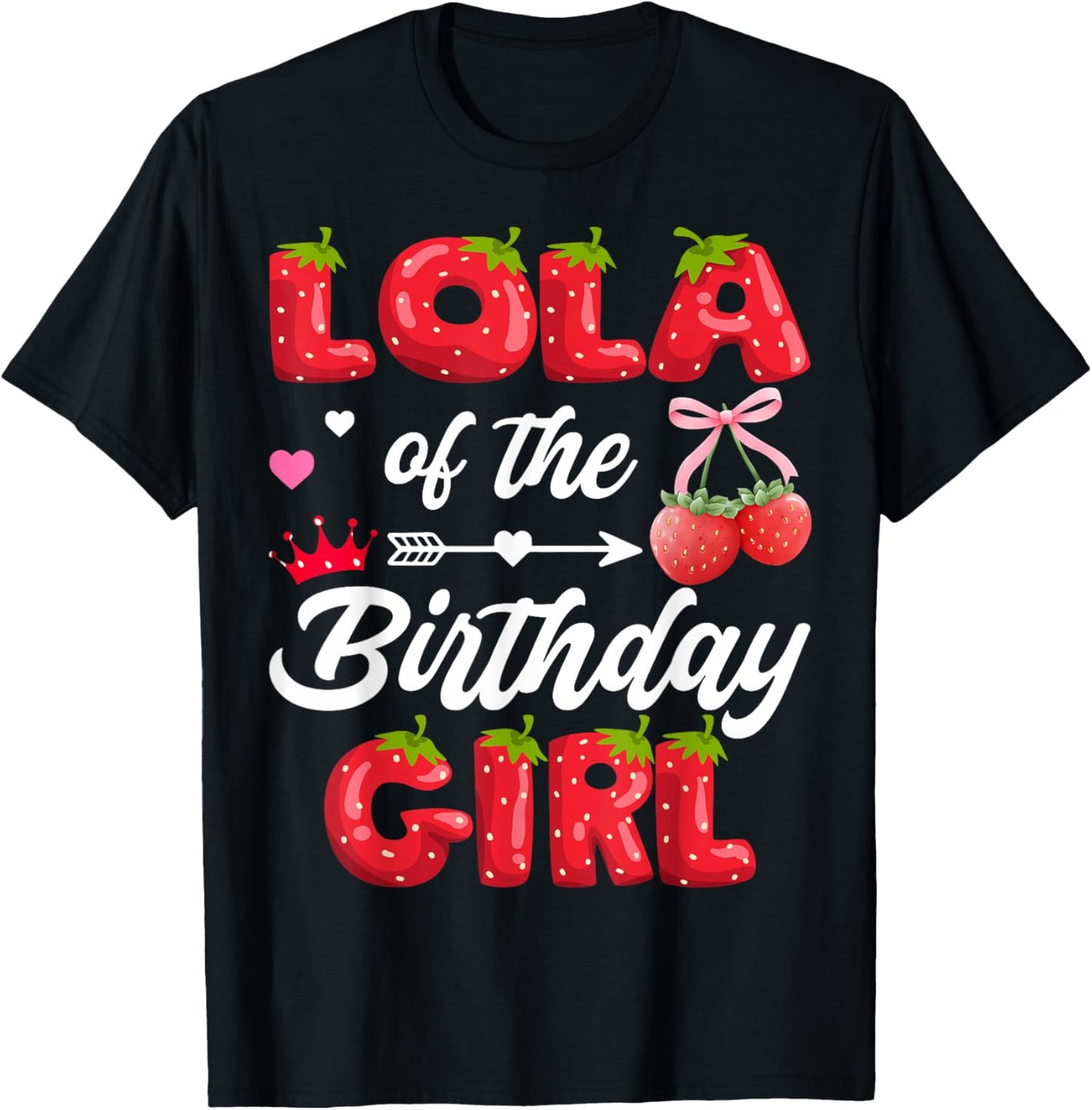 Lola of The Birthday Girl 1st Birthday Girl Strawberry T-Shirt - T-Shirt | Black