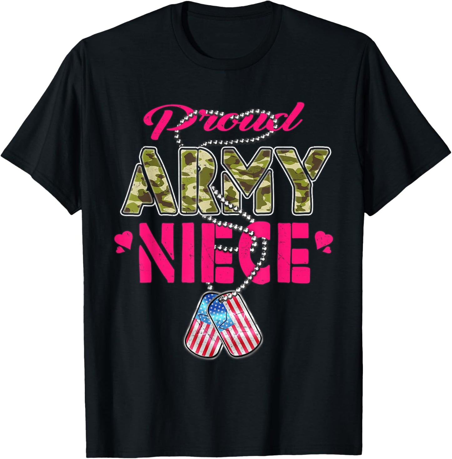Proud Army Niece US Flag Camo Dog Tags Pride Military Family T-Shirt - T-Shirt | Black