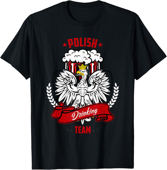 Polish Drinking Team Funny Poland Party Beer T-Shirt - T-Shirt | Black
