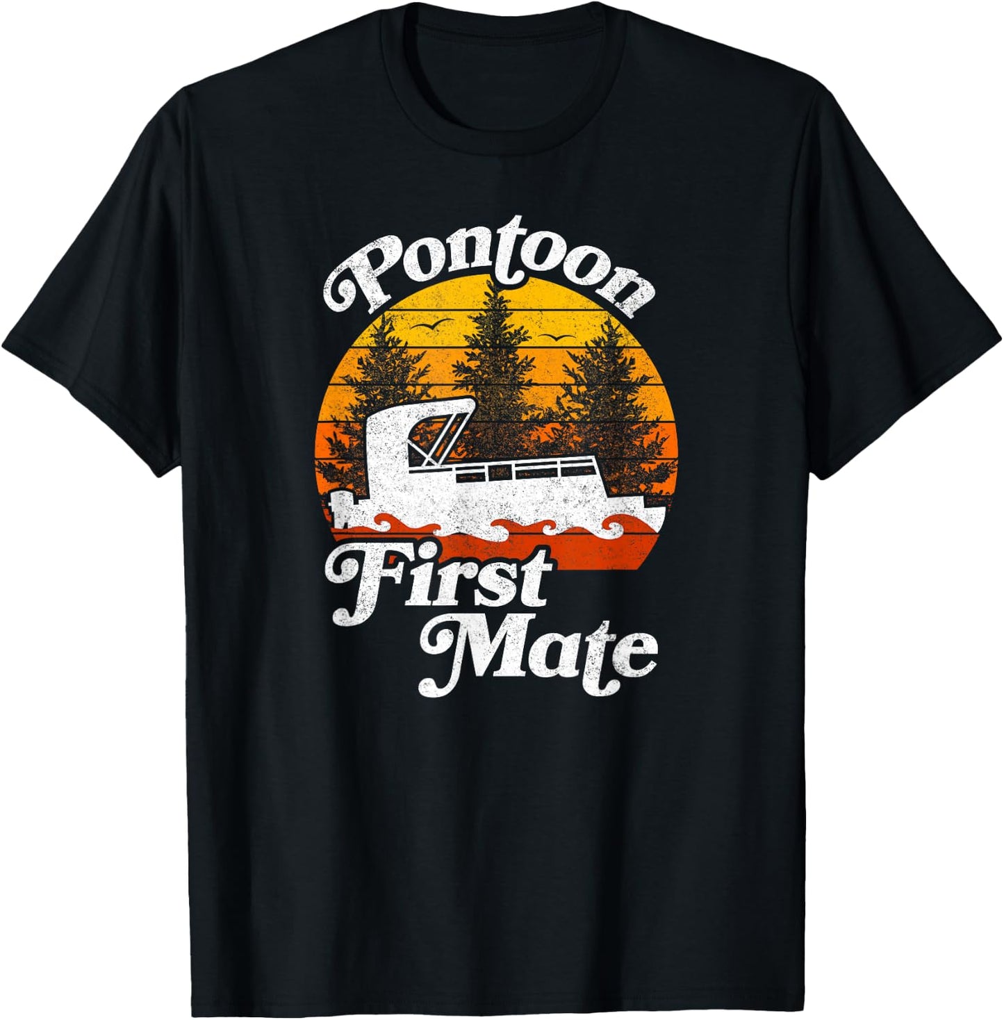 Vintage Retro Style Sunset Pontoon First Mate T-Shirt - T-Shirt | Black