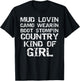 Mud Lovin Camo Wearin Boot Stomping Country Kind of Girl T-Shirt - T-Shirt | Black