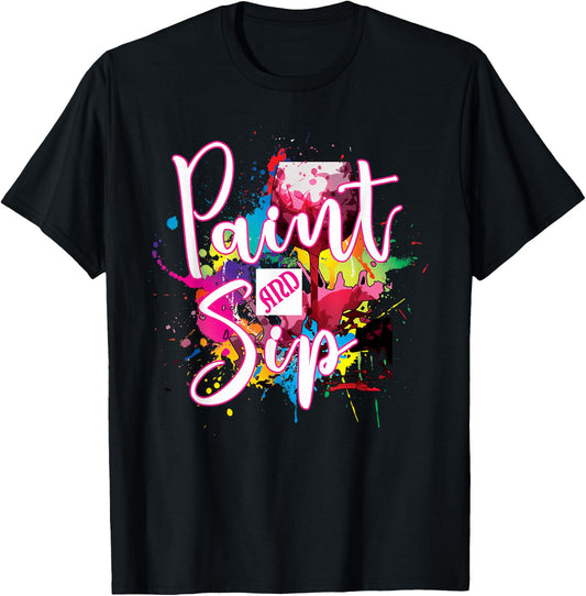 Paint and Sip Party Art Night Wine Canvas Novelty Apparel T-Shirt - T-Shirt | Black