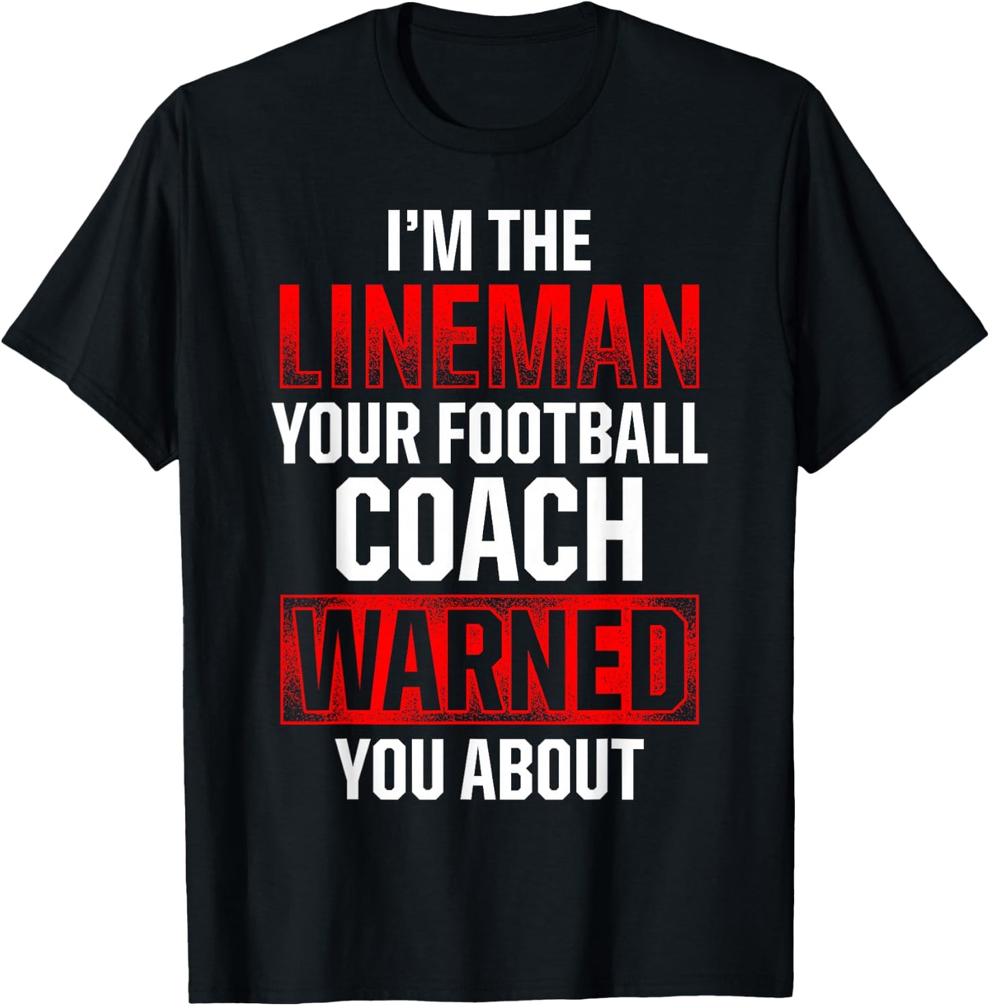 Football Lineman Hot Offensive Defensive Player T-Shirt - T-Shirt | Black