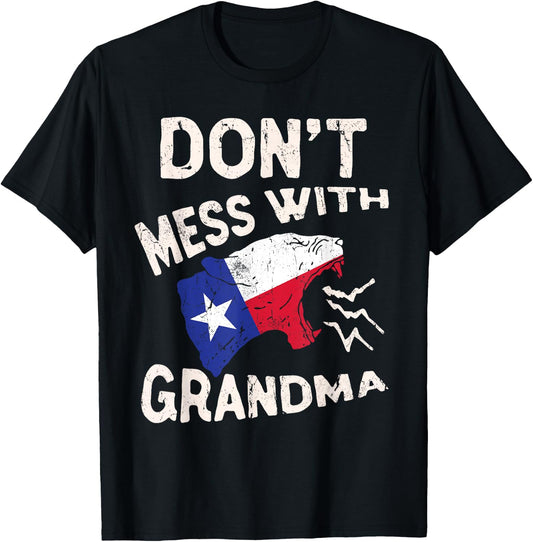 Don't Mess With Grandma Shirt Texas Lone Star Mothers Day T-Shirt - T-Shirt | Black
