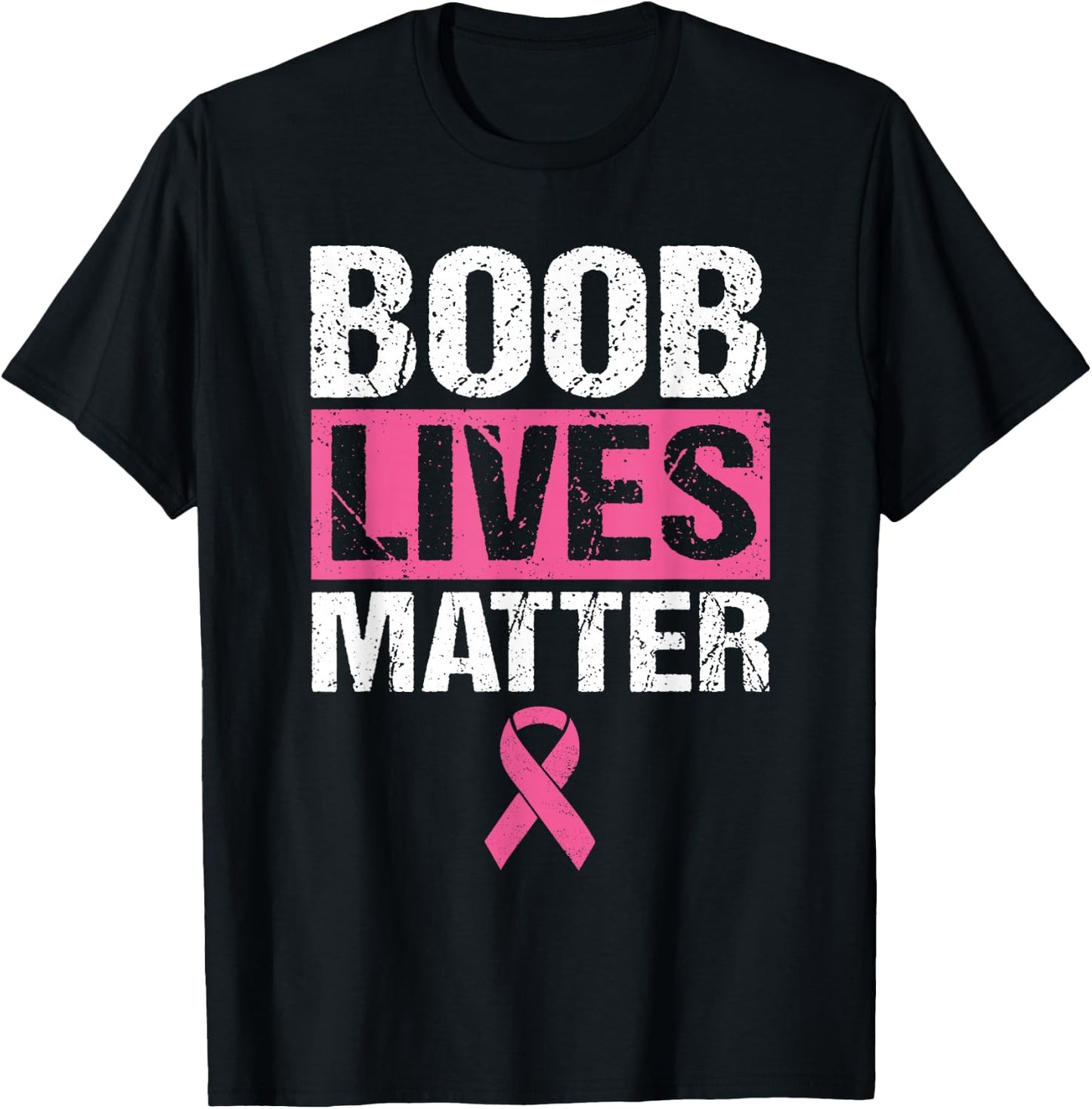 Funny Breast Cancer Awareness Shirt Boob Lives Matter Gift T-Shirt - T-Shirt | Black