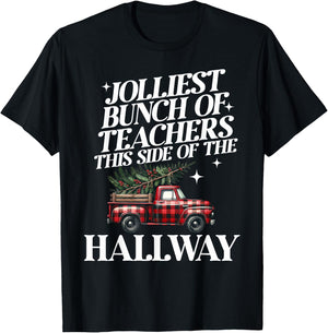 Jolliest Bunch of Teachers This Side of the Hallway XMAS T-Shirt - T-Shirt | Black