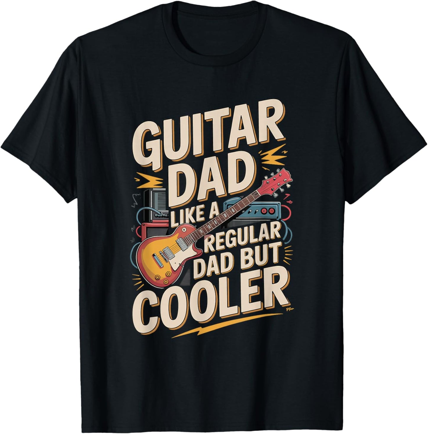Guitar Dad Like A Regular Dad But Cooler Rock T-Shirt - T-Shirt | Black