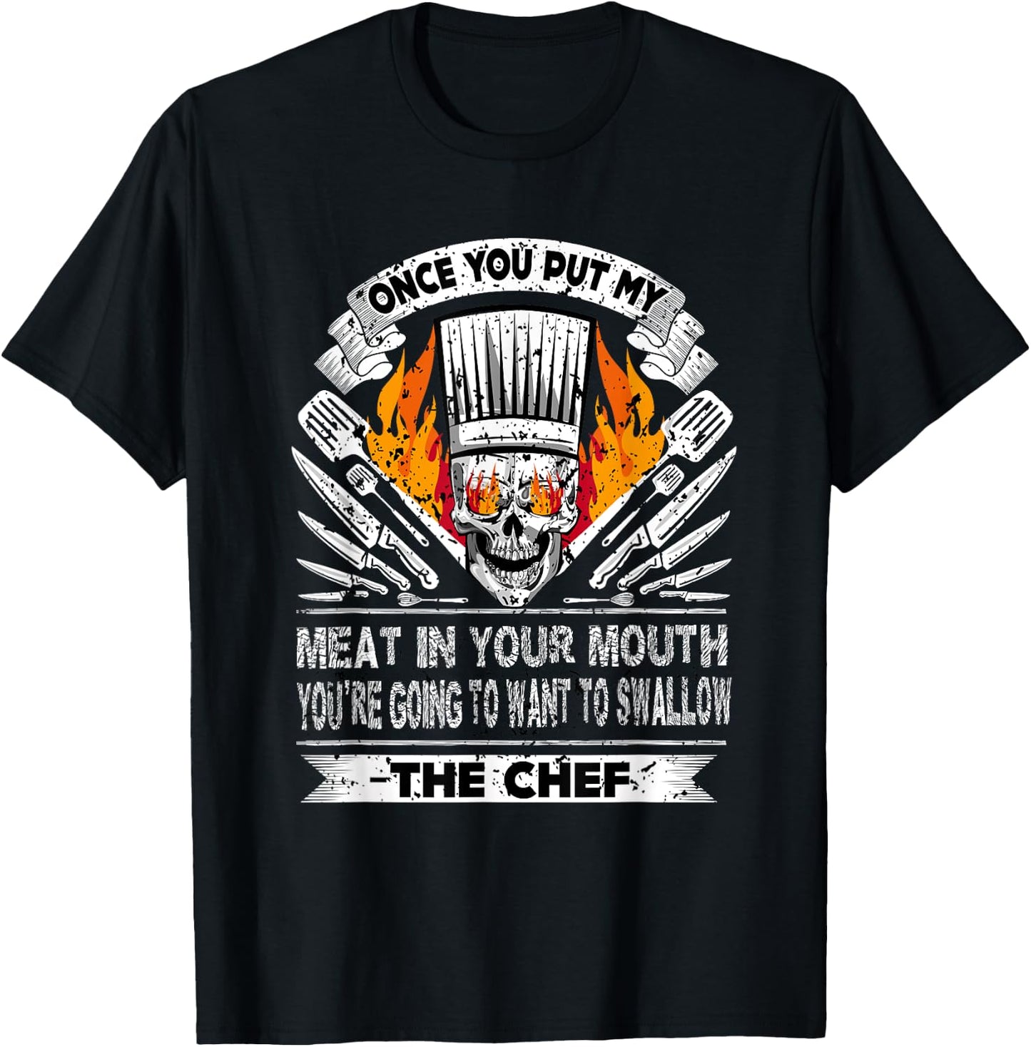 Once You Put My Meat In Your Mouth Funny T-Shirt - T-Shirt | Black