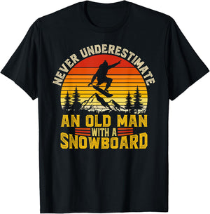 Never Underestimate an Old Man with A Snowboard Snowboarding T-Shirt - T-Shirt | Black
