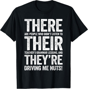 There Their They're Shirt Men Women Grammar English Teacher T-Shirt - T-Shirt | Black