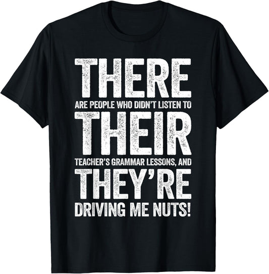 There Their They're Shirt Men Women Grammar English Teacher T-Shirt - T-Shirt | Black