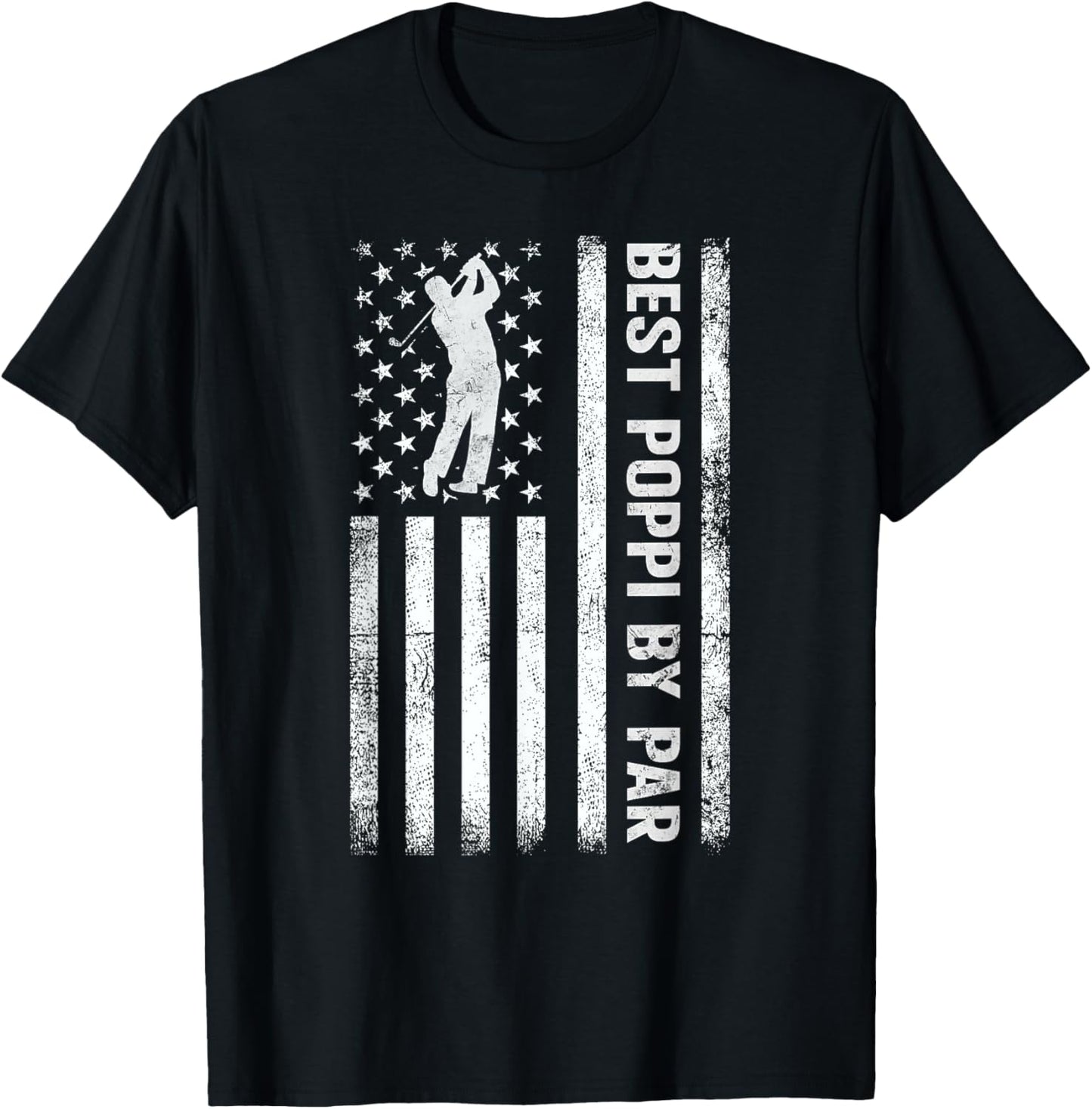 Best Poppi By Par USA American Flag Funny Golf Fathers Day T-Shirt - T-Shirt | Black