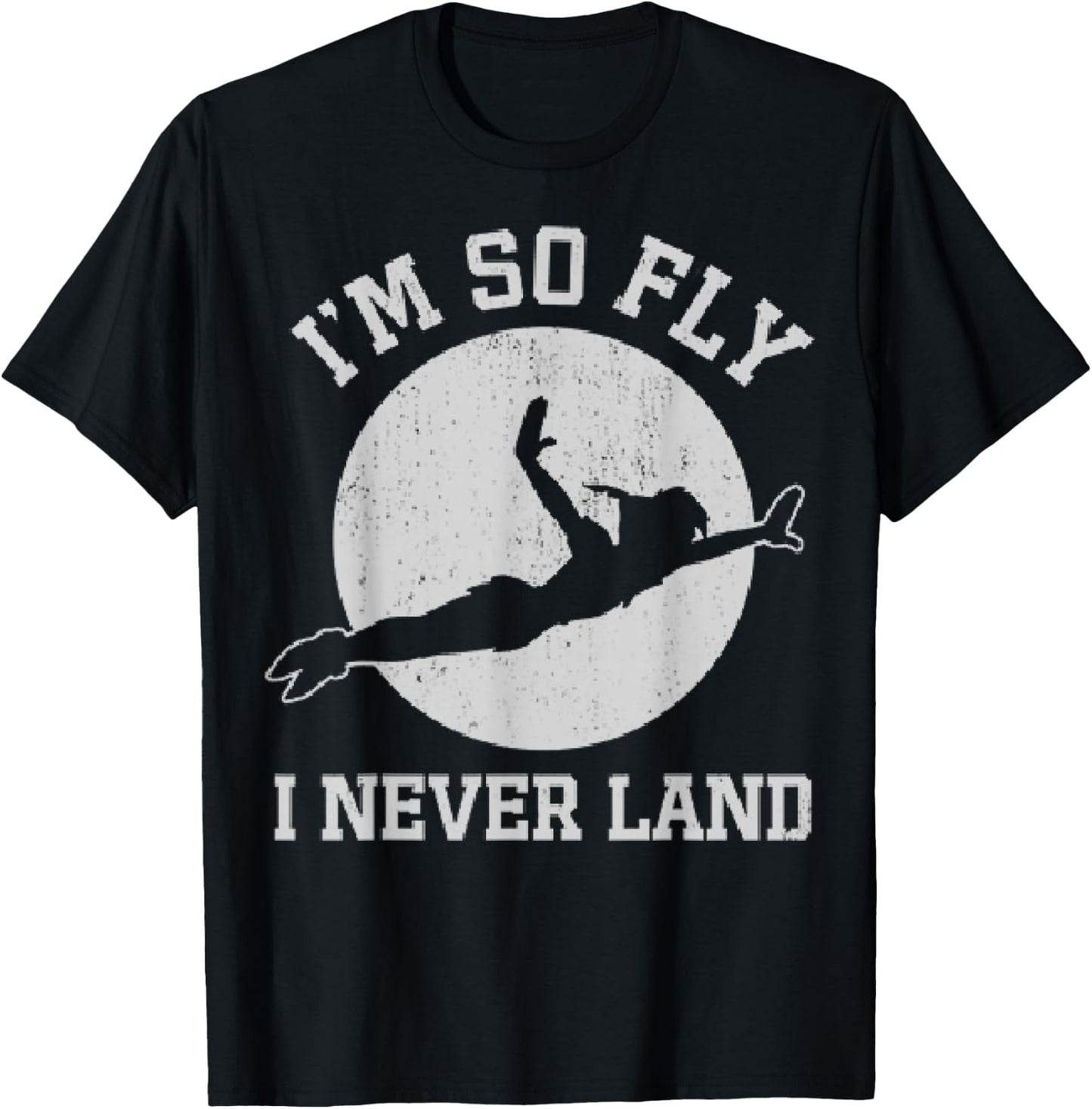 Disney Peter Pan I'm So Fly I Never Land T-Shirt - T-Shirt | Black