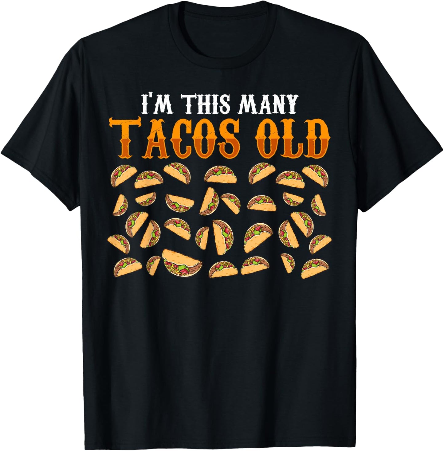 Funny 32 Year Old Taco Lovers Gag Gift, 32nd Birthday T-Shirt - T-Shirt | Black