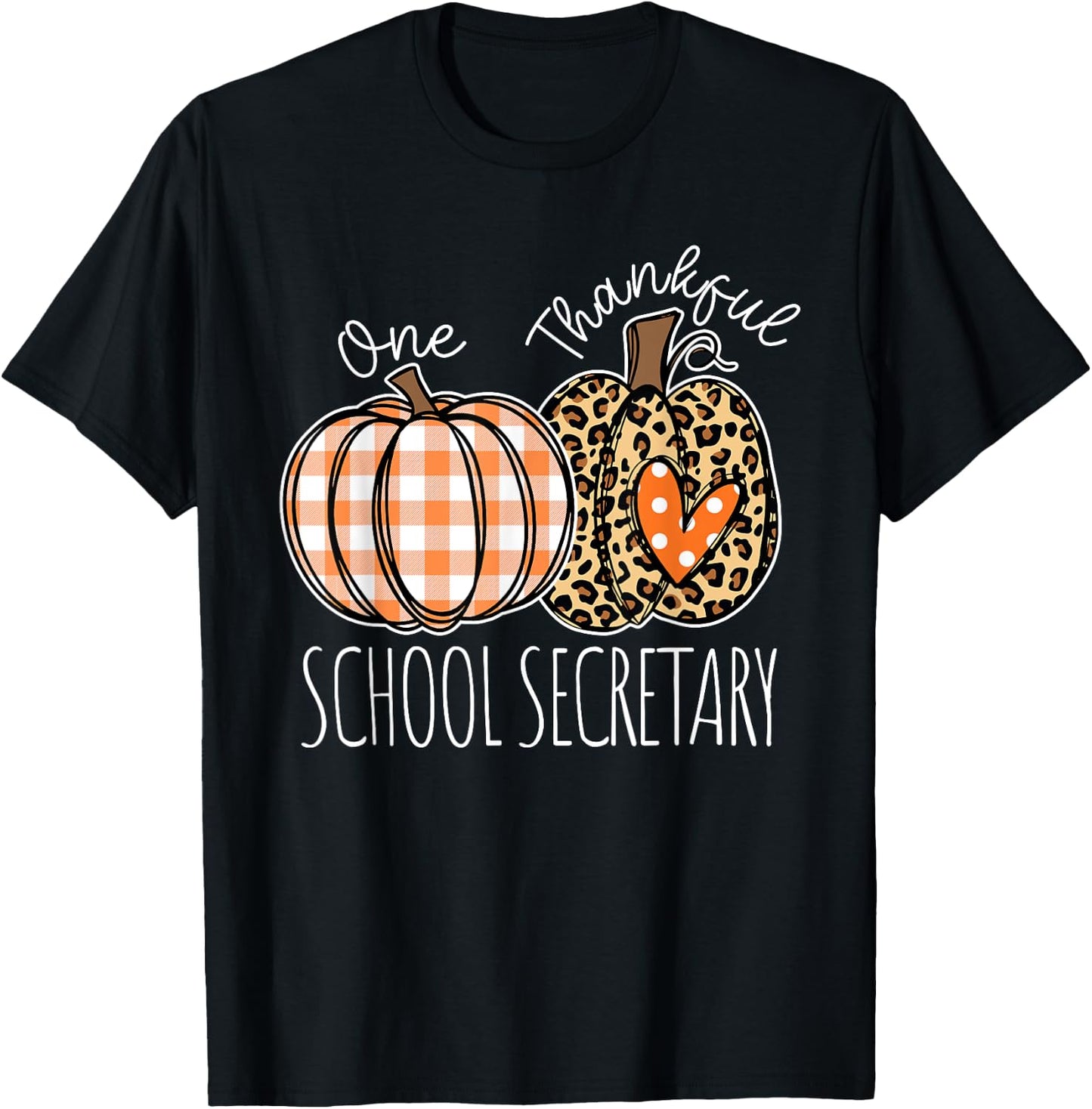 Thankful School Secretary Thanksgiving Office Staff T-Shirt - T-Shirt | Black
