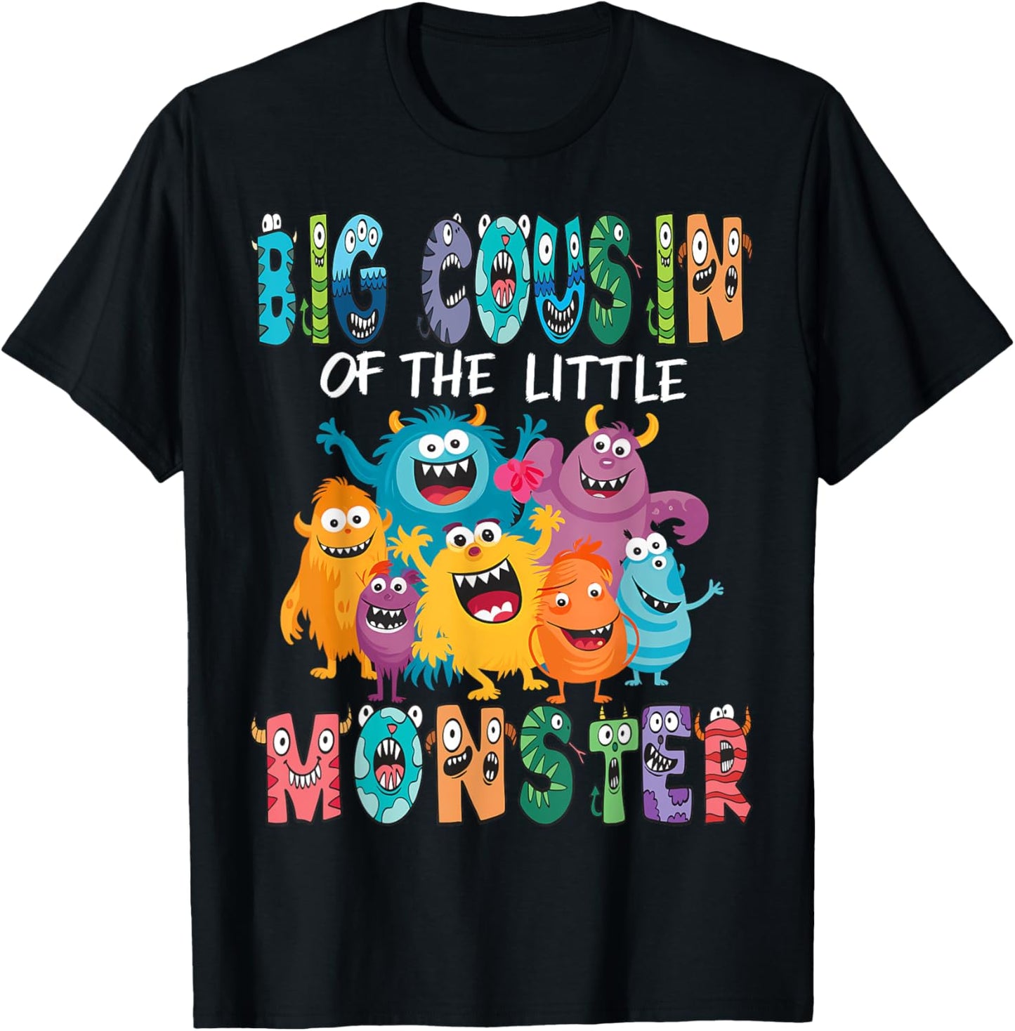 Big Cousin Of The Little Monster Kids 1St Birthday Party T-Shirt - T-Shirt | Black