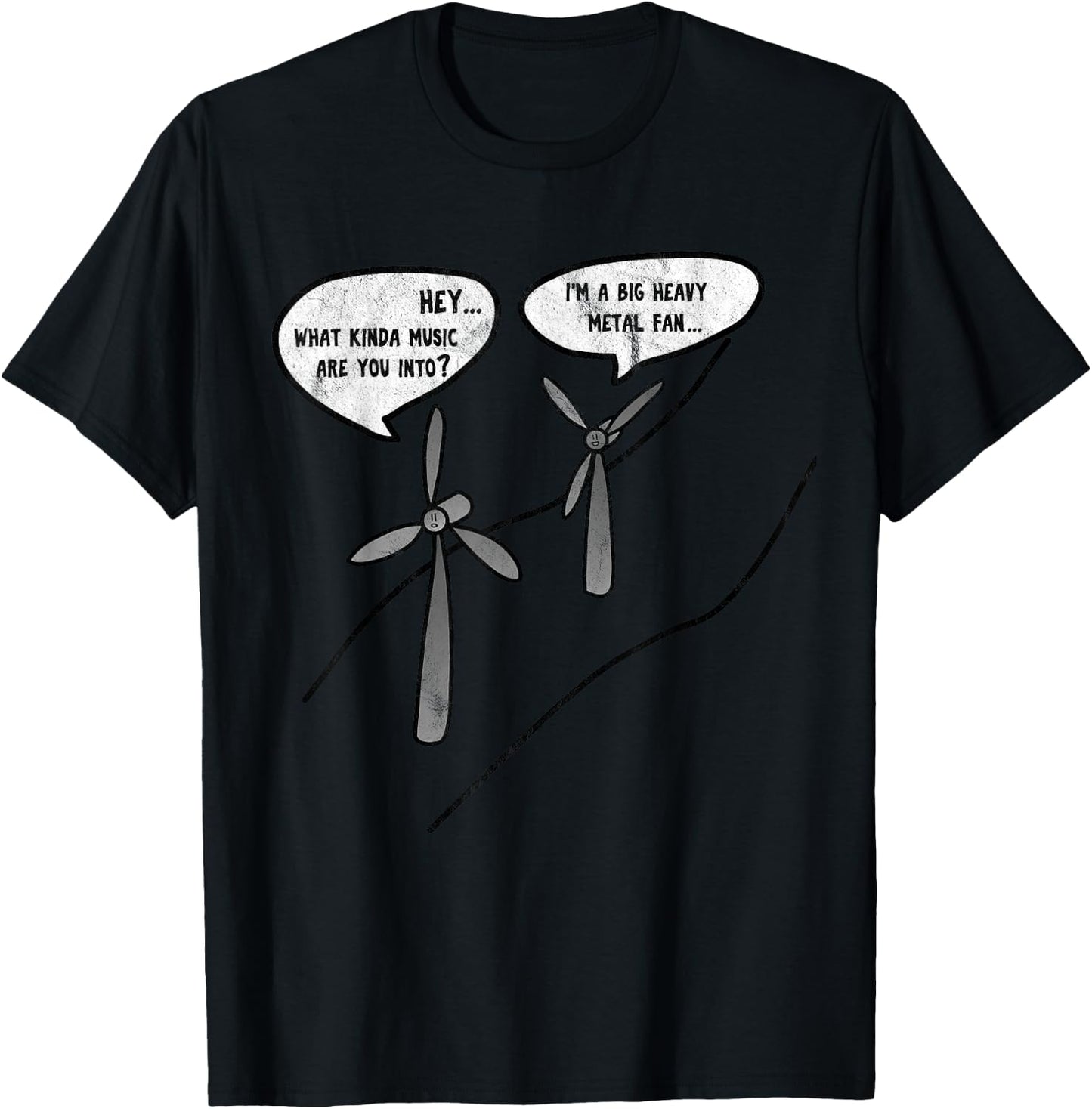 Big Heavy Metal Fan - Wind Turbine Funny (Pun) T-Shirt - T-Shirt | Black