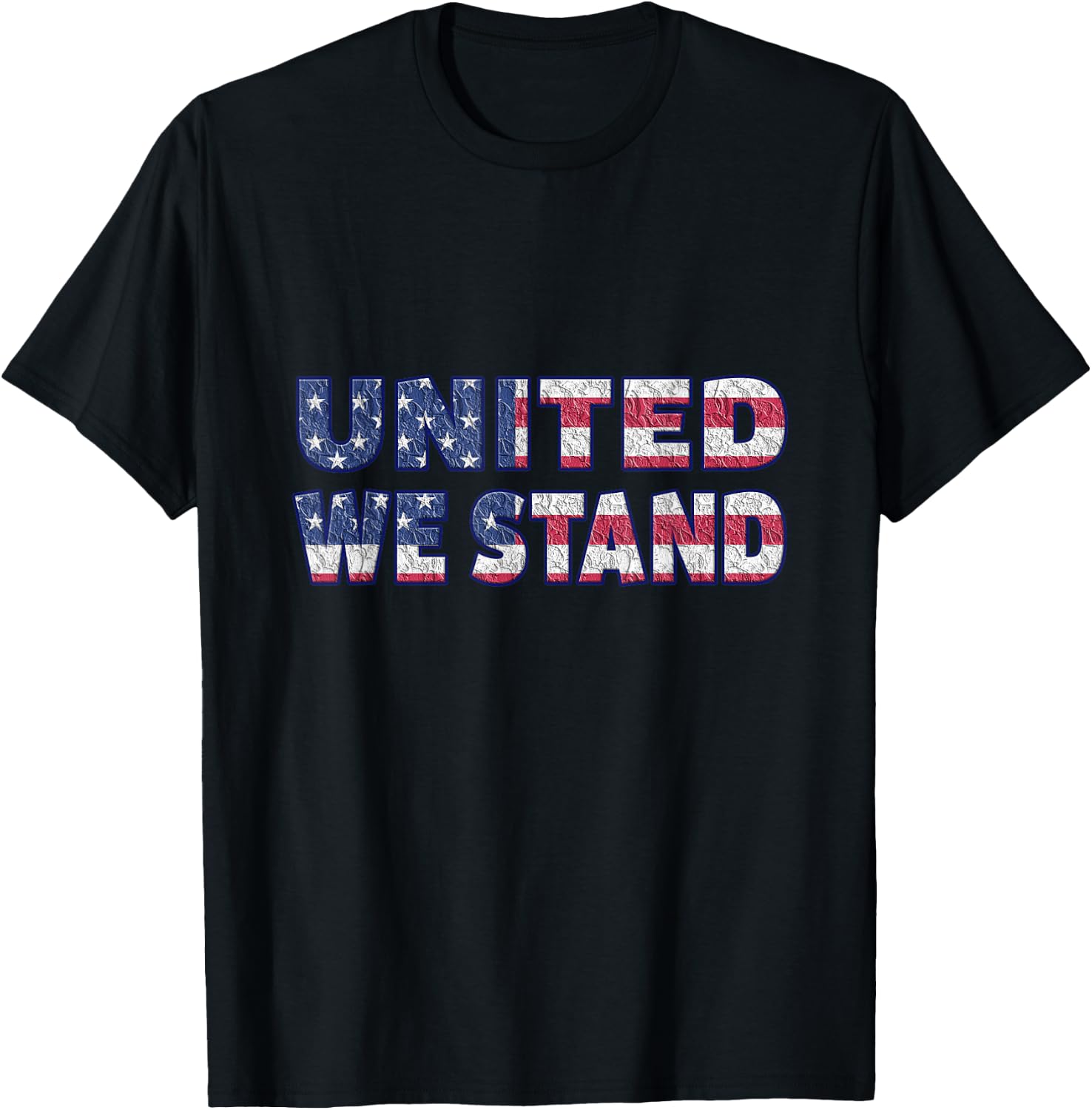 United We Stand T Shirt T-Shirt - T-Shirt | Black
